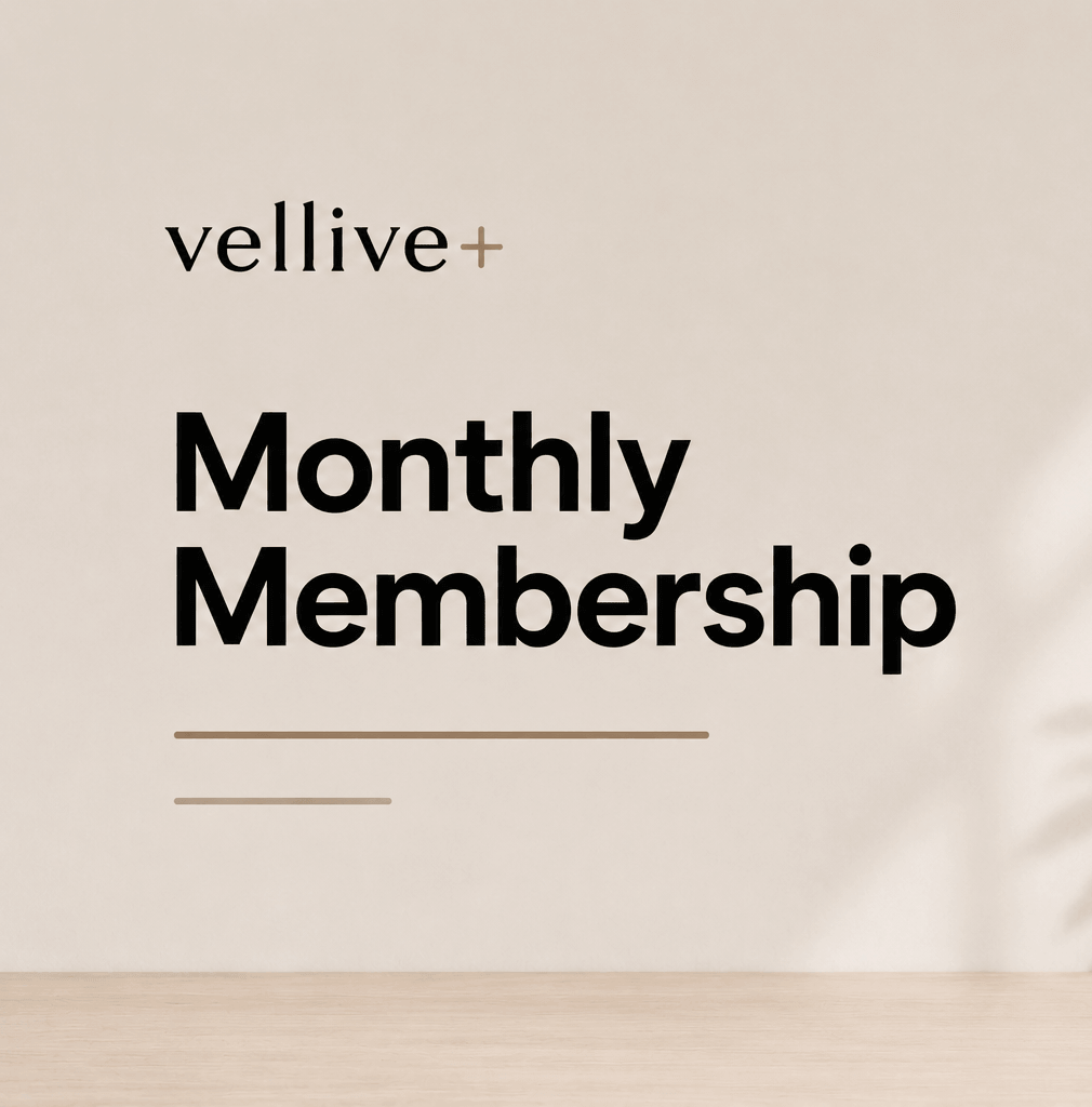 Vellive+ Monthly Membership